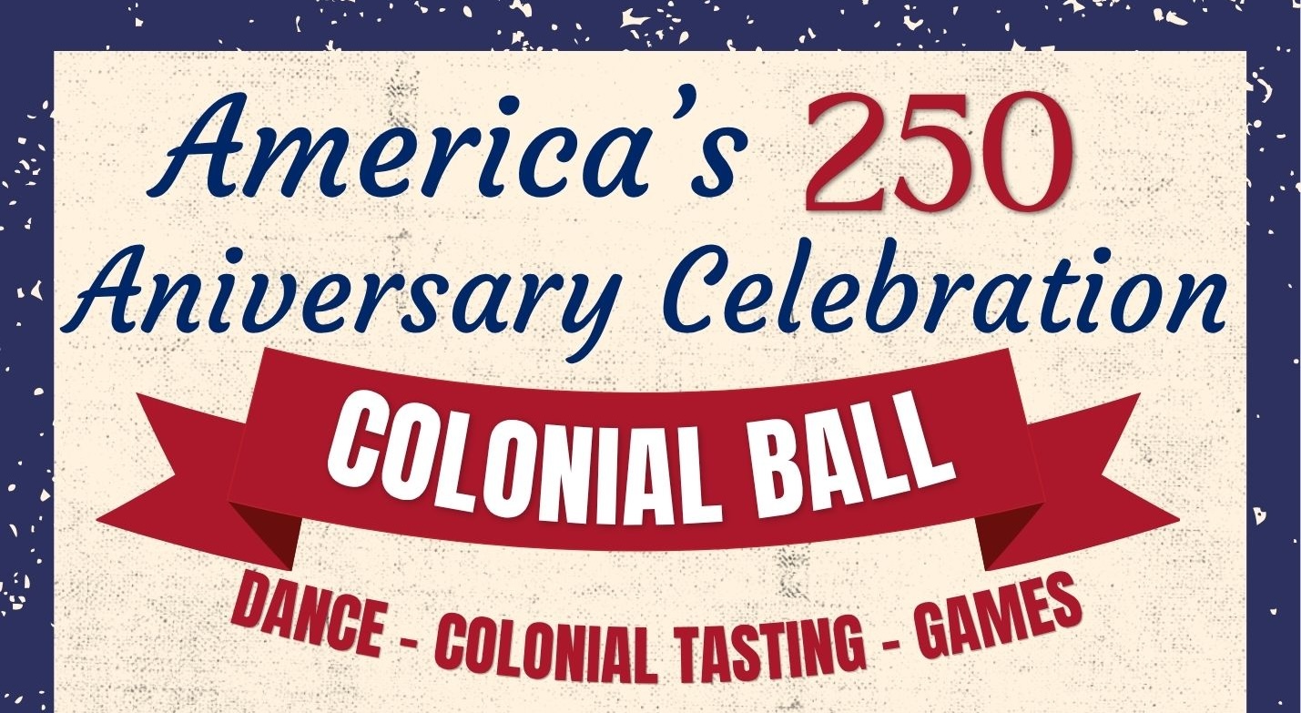 Colonial Ball - October 24